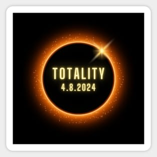 Totality 4.8.2024 Total Solar Eclipse Sticker